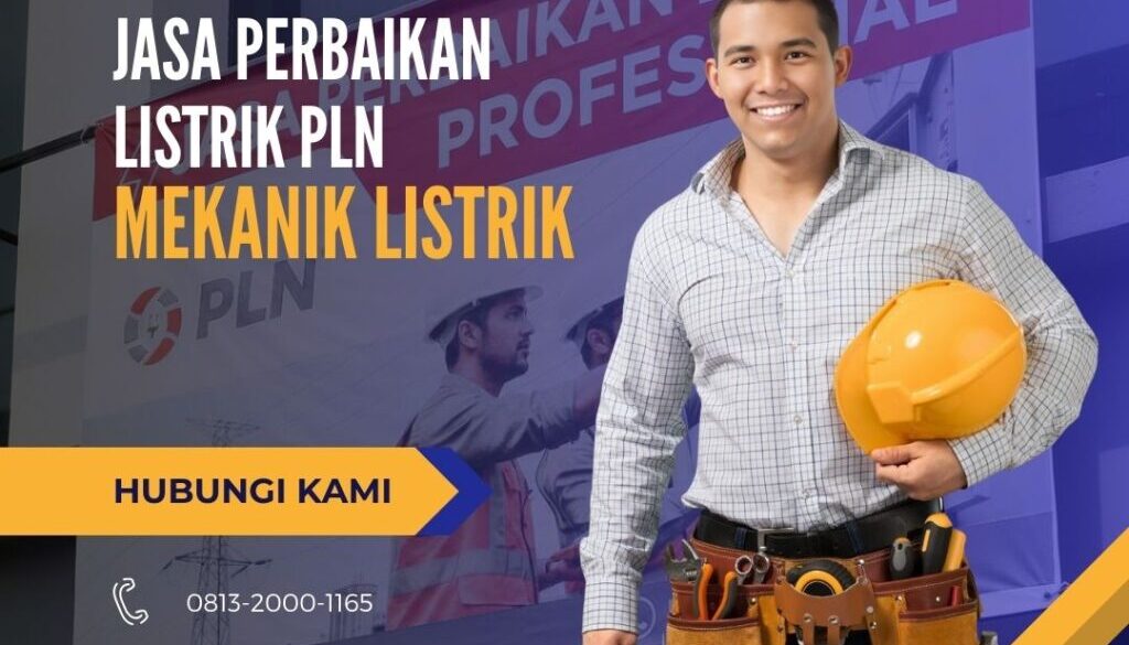 JASA PERBAIKAN LISTRIK PLN mekanik listrik